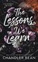 Chandler S Bean: The Lessons We Learn, Buch