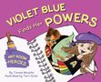 "Violet Blue Finds Her Powers" und "Art Room Heroes". Illustrationen von zwei fröhlichen Kindern, eines mit Pinsel., Buch