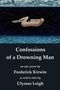 Text: „Confessions of a Drowning Man. An epic poem by Frederick Kirwin as told to him by Ulysses Leigh.“ Gemälde: Figur im Ozean., Buch