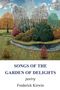 "SONGS OF THE GARDEN OF DELIGHTS poetry Frederick Kirwin." Illustration: Bunte Bäume, Flusslauf, dramatischer Himmel., Buch