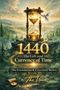 Justin Nurnberg: 1440 The Gift and Currency of Time, Buch