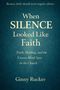"When SILENCE Looked Like Faith" von Ginny Rucker, blaues Cover, Thema: Glaube und Kirche.