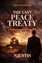 Text: "A Prophetic Investigation. The Last Peace Treaty. Investigating the Antichrist. NJUSTIS." Ein Mann vor Kuppelbau.