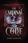 Avery Sterling: The Cardinal Code, Buch