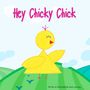 Leah Lanning: Hey Chicky Chick, Buch, Buch
