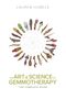 Lauren Hubele: The Art and Science of Gemmotherapy, Buch