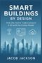 Jacob Jackson: Smart Buildings by Design, Buch