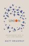 Matt Bradway: Union, Buch