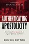 Edwrin Sutton: Authenticating Apostolicity, Buch