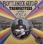 : Bottleneck Guitar Trendsetter Of The 1930s (180g) (Limited Edition), LP
