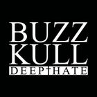 Weiße, große Schrift auf schwarzem Hintergrund: "BUZZ KULL" darüber, "DEEP HATE" darunter.