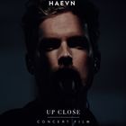 Text: "HAEVN", "UP CLOSE", "CONCERT FILM". Ein Mann singt in ein Mikrofon, umgeben von dunkler Beleuchtung.