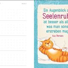 Ein Kalender zeigt: "FEBRUAR 2027, Woche 5". Zitat: "Ein Augenblick der Seelenruhe ist besser als alles, was man sonst erstreben mag. Aus Persien." Rechts eine Illustration einer zufriedenen Katze mit Tasse.