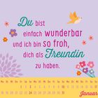 "Du bist einfach wunderbar und ich bin so froh, dich als Freundin zu haben." Januar-Kalender mit Blumen und Vogel.
