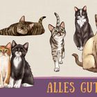 "ALLES GUTE!" steht unten. Illustration von sechs Katzen in verschiedenen Posen vor einem beigen Hintergrund.