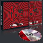 "AXE VICTIMS HYPNOTIZED" auf CD-Hülle, schwarz-rot. CD mit Titelliste darunter. Design mit konzentrischen Kreisen.