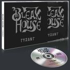 Cover: "BLEAK HOUSE - TYRANT" in grauer Schrift auf schwarzem Hintergrund. CD mit Titeln: "TYRANT", "ARISE".