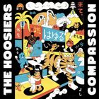 „THE HOOSIERS“ oben links und „COMPASSION“ unten rechts. Bunte Illustration mit Tiger, Menschen, Wolken, japanischen Zeichen.