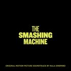 Zentraler Text: "THE SMASHING MACHINE". Unten kleiner: "Original Motion Picture Soundtrack by Nala Sinephro". Schwarzer Hintergrund.