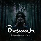 Text: "Beseech. Future. Present. Past." Eine Person im Wald, Gesicht von Händen bedeckt, Bäume aus Kopf wachsend.