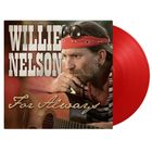 Text: "WILLIE NELSON, For Always". Mann mit rotem Stirnband, Gitarre, rote Schallplatte.
