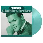 Text: "THIS IS... Chubby Checker". Ein Porträt eines lächelnden Mannes mit Anzug und Fliege, daneben eine türkisfarbene Schallplatte.