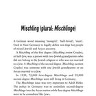 "Mischling (plural: Mischlinge) beschreibt Menschen gemischter jüdischer und arischer Abstammung laut NS-Gesetzgebung."