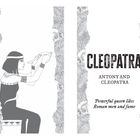 Text: "CLEOPATRA. ANTONY AND CLEOPATRA. Powerful queen likes Roman men and fame." Illustration: Profil einer sitzenden Frau.