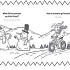 Links: „What did the snowman say to his friend? Can you smell carrots?“ Rechts: „How do snowmen get around? By icicle.“ Zwei Schneemänner; einer fährt Fahrrad.