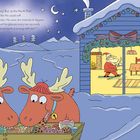 Text beschreibt, dass Weihnachten naht, aber der Weihnachtsmann schusselig ist. Zwei Rentiere essen Kuchen. Haus ist weihnachtlich dekoriert.