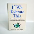 Buchtitel: "If We Tolerate This", Untertitel: "How the British Establishment Made the Far Right Respectable", Autor: Daniel Trilling. Illustration einer grünen Kröte in einem kochenden Topf.