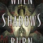 Texte: "When Shadows Burn", "Vanessa Le", "To save their university from demons, they must first face their own." Illustration: Krone, Ruine, Flügel.