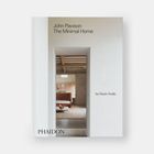 "John Pawson The Minimal Home" oben, "by Deyan Sudjic" rechts. Modernes Interieur, Blick durch rechteckige Öffnung.
