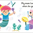 "My mum loves to dance - when she gets a chance!" Zwei fröhliche Meerjungfrauen tanzen und musizieren. Bunte Musiknoten.