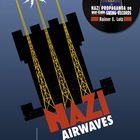 NAZI AIRWAVES. NAZI PROPAGANDA on war-time SWING RECORDS, Rainer E. Lotz. Illustration eines Sendeturms mit Blitzen.