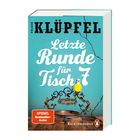 "Letzte Runde für Tisch 7" groß in weiß. Autor: Volker Klüpfel. Ein gelber Vogel sitzt auf kunstvollem Metallgestell.