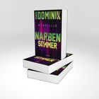 Text: "Chris Dominik", "#Thriller", "Narbensommer", "Lübbe". Drei stapelbare Bücher mit dunklem Cover und bunten Schriftzügen.