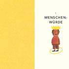 Text: "1. MENSCHENWÜRDE". Daneben steht eine gezeichnete Person mit gelber Krone und gelbem Kreis am Boden.