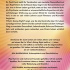 Titel: Das kleine 1x1 der mentalen Gesundheit. 

Text über Dr. Paul Contis Ansatz zur mentalen Gesundheit, 

Meinungen von Kim Kardashian und Rick Rubin. Geleert 

Ton in orange und pink mit Blicken. ISBN und Verlag 
nennen.