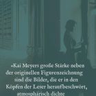 „Kai Meyers große Stärke neben der originellen Figurenzeichnung sind die Bilder...“ zeigt eine Frau vor einem Fenster.
