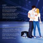 COLT: Morally Grey, Romantik-Level, Beschützerinstinkt.  
ASHLYN: Good Girl, Beziehungsstatus, Größter Mode-Fauxpas.  
Mann und Frau küssen sich auf einer Eisbahn.  
Im Hintergrund Schlittschuhe und Tasche.