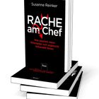 Buchcover: „RACHE am Chef“ von Susanne Reinker. Untertitel: „Was passiert, wenn Mitarbeiter sich ungerecht behandelt fühlen“. Econ Logo.