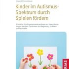 Titel: "Kinder im Autismus-Spektrum durch Spielen fördern". Drei Hände formen bunte Blumen aus Knete.
