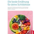 „Die beste Ernährung für deine Schilddrüse“. Autoren: Riesenfeld, Bandmann. Farbvolle Platte mit Gemüse und Obst.