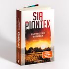 Text: „Sia Piontek, Blutroter Sommer, Kriminalroman, Spiegel Bestseller-Autorin.“ Ein Buch mit einem Bild von Sonnenuntergang.