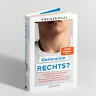 Buchtitel: "Generation RECHTS?" von Rüdiger Maas. Ein Gesicht und ein rotes Quadrat mit "SPIEGEL Bestseller-Autor" sind sichtbar.