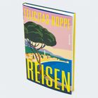 "Felicitas Hoppe Reisen" in gelber Schrift. Illustration einer Küstenlandschaft mit Baum und Gebäuden.