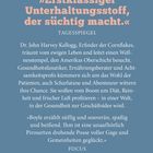 "Erstklassiger Unterhaltungsstoff, der süchtig macht." TAGESSPIEGEL. Inhalt über Dr. Kellogg und Gesundheitsfanatiker.