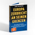Titel: "Europa zerbricht an seinen Grenzen" von Jan Solwyn. Ein Buchcover in Blau und Schwarz.