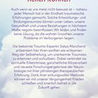 Titel: Wie alte Wunden heilen können. Beschreibung von traumatischen Erfahrungen und Heilmethoden der Expertin Satya Marchand.